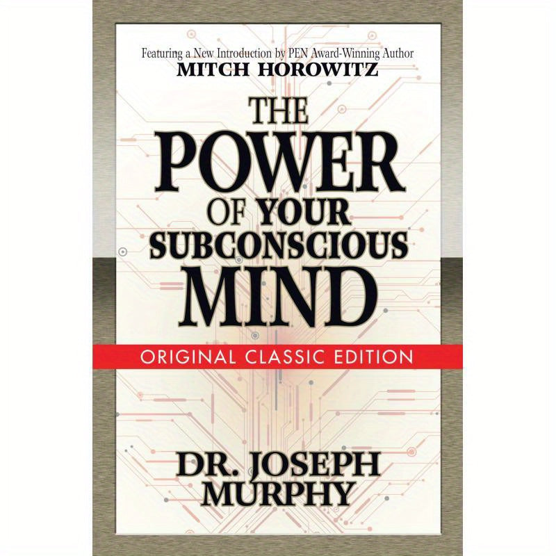 The Power of Your Subconscious Mind